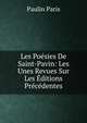 Les Poesies De Saint-Pavin: Les Unes Revues Sur Les Editions Precedentes, Paulin Paris 