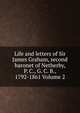 Life and letters of Sir James Graham, second baronet of Netherby, P. C., G. C. B., 1792-1861 Volume 2, 