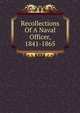 Recollections Of A Naval Officer, 1841-1865, 