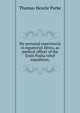My personal experiences in equatorial Africa, as medical officer of the Emin Pasha relief expedition;, Thomas Heazle Parke 