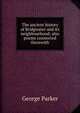 The ancient history of Bridgwater and its neighbourhood; also poems connected therewith, George Parker 