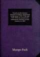 Travels in the interior districts of Africa: performed in the years 1795, 1796, and 1797. With an account of a subsequent mission to that country in 1805, Mungo Park 