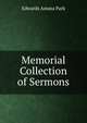 Memorial Collection of Sermons, Edwards Amasa Park 