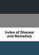 Index of Disease and Remedies, 