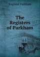 The Registers of Parkham, England Parkham 