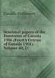 Sessional papers of the Dominion of Canada 1906 (Fourth Census of Canada 1901). Volume 40, D, Canada. Parliament 