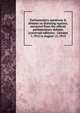 Parliamentary questions & debates on licensing matters, extracted from the official parliamentary debates (corrected editions) . October 7, 1912 to August 15, 1913, 