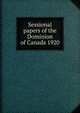 Sessional papers of the Dominion of Canada 1920, 