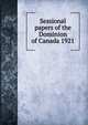 Sessional papers of the Dominion of Canada 1921, 