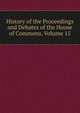 History of the Proceedings and Debates of the House of Commons, Volume 15, 