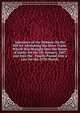 Substance of the Debates On the Bill for Abolishing the Slave Trade: Which Was Brought Into the House of Lords, On the 2D. January, 1807, and Into the . Finally Passed Into a Law On the 25Th March,, 
