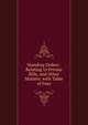 Standing Orders . Relating to Private Bills, and Other Matters. with Table of Fees, 