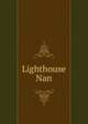 Lighthouse Nan, 