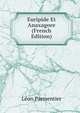 Euripide Et Anaxagore (French Edition), Leon Parmentier 
