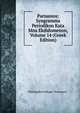 Parnassos: Syngramma Periodikon Kata Mna Ekdidomenon, Volume 14 (Greek Edition), Philologikos Syllogos "Parnassos." 