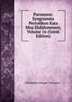 Parnassos: Syngramma Periodikon Kata Mna Ekdidomenon, Volume 16 (Greek Edition), Philologikos Syllogos "Parnassos." 