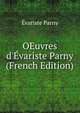 OEuvres d'?variste Parny (French Edition), Evariste Parny 