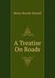 A Treatise On Roads, Henry Brooke Parnell 