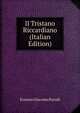 Il Tristano Riccardiano (Italian Edition), Ernesto Giacomo Parodi 