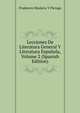 Lecciones De Literatura General Y Literatura Espanola, Volume 2 (Spanish Edition), Prudencio Mudarra Y Parraga 