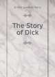 The Story of Dick, Ernest Gambier Parry 