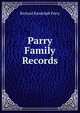 Parry Family Records, Richard Randolph Parry 