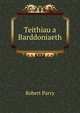 Teithiau a Barddoniaeth, Robert Parry 