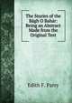 The Stories of the Bagh O Bahar: Being an Abstract Made from the Original Text, Edith F. Parry 
