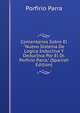 Comentarios Sobre El "Nuevo Sistema De Logica Inductiva Y Deductiva Por El Dr. Porfirio Parra," (Spanish Edition), Porfirio Parra 