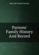 Parsons' Family History And Record, MacCabe Virginia Parsons 