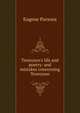 Tennyson's life and poetry: and mistakes concerning Tennyson, Eugene Parsons 