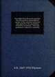 New light from the great pyramid: the astronomico-geographical system of the ancients recovered and applied to the elucidation of history, ceremony, . from the prehistoric, objective, scientific, A R. 1847-1933 Parsons 