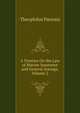 A Treatise On the Law of Marine Insurance and General Average, Volume 2, Parsons, Theophilus, 1797-1882 