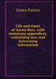 Life and times of Aaron Burr, with numerous appendices, containing new and interesting information, James Parton 