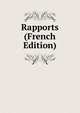 Rapports (French Edition), 