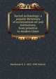Sacred arch?ology: a popular dictionary of ecclesiastical art and institutions, from primitive to modern times, Mackenzie E. C. 1821-1880 Walcott 