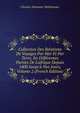 Collection Des Relations De Voyages Par Mer Et Par Terre, En Diff?rentes Parties De L'afrique Depuis 1400 Jusqu'? Nos Jours, Volume 2 (French Edition), Charles Athanase Walckenaer 