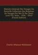 Histoire Generale Des Voyages Ou Nouvelle Collection Des Relations De Voyages Par Mer Et Par Terre: Livre Viii, Suite. - 1826. - 504 P (French Edition), Charles Athanase Walckenaer 