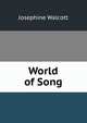 World of Song, Josephine Walcott 