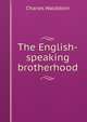 The English-speaking brotherhood, Charles Waldstein 
