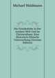 Die Feindesliebe in Der Antiken Welt Und Im Christenthum: Eine Historisch-Ethische Untersuchung (German Edition), Michael Waldmann 
