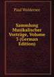 Sammlung Musikalischer Vortrage, Volume 3 (German Edition), Paul Waldersee 