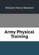Army Physical Training, William Henry Waldron 