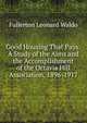 Good Housing That Pays: A Study of the Aims and the Accomplishment of the Octavia Hill Association, 1896-1917, Fullerton Leonard Waldo 