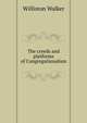 The creeds and platforms of Congregationalism, Williston Walker 