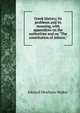 Greek history; its problems and its meaning, with appendices on the authorities and on "The constitution of Athens,", Edward Mewburn Walker 