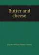 Butter and cheese, Charles William Walker-Tisdale 