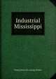 Industrial Mississippi, Elisha] [from old catalog] [Walker 