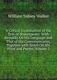 A Critical Examination of the Text of Shakespeare: With Remarks On His Language and That of His Contemporaries, Together with Notes On His Plays and Poems, Volume 2, William Sidney Walker 