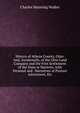 History of Athens County, Ohio: And, Incidentally, of the Ohio Land Company and the First Settlement of the State at Marietta, with Personal and . Narratives of Pioneer Adventures, Etc, Charles Manning Walker 